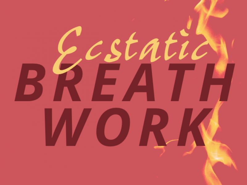 Ecstatic Breathwork